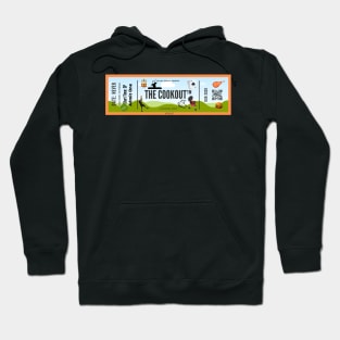 Ticket To The Cookout Hoodie